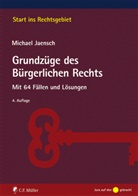 Michael Jaensch - Grundzüge des Bürgerlichen Rechts