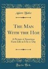 Adam Blake - The Man With the Hoe