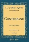 G. J. Whyte-Melville - Contraband, Vol. 2 of 2