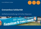 Ernst Wilhelm Grüter - Grenzenlose Solidarität