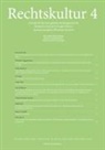 Ignacio Czeguhn, Luka Gschwend, Lukas Gschwend, Dirk Heirbaut, Dirk Heirbaut u a, Martin Löhnig... - Rechtskultur 4
