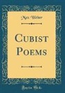 Max Weber - Cubist Poems (Classic Reprint)