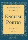 Charles W. Eliot - English Poetry, Vol. 2 of 3 (Classic Reprint)