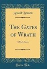 Arnold Bennett - The Gates of Wrath