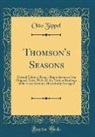 James Thomson, Otto Zippel - The Poetical Works of James Thomson, Vol. 1 (Classic Reprint)
