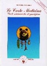 David Carson, Jamie Sams, D. Muggia - Le carte-medicina. Con 54 carte