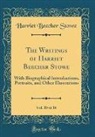Harriet Beecher Stowe - The Writings of Harriet Beecher Stowe, Vol. 10 of 16