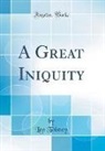 Leo Tolstoy - A Great Iniquity (Classic Reprint)
