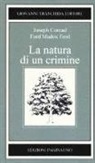 Joseph Conrad, Ford Madox Ford, G. Baer - La natura di un crimine