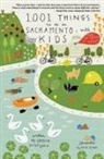 Sabrina Nishijima, Sarah Golden - 1,001 Things To Do In Sacramento With Kids (& The Young At Heart)