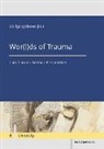 Wolfgan Klooss, Wolfgang Klooß - Wor(l)ds of Trauma