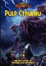 Ala Bligh, James u a Lowder, Mik Mason - Cthulhu, Pulp Cthulhu