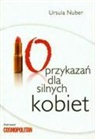 Ursula Nuber - 10 przykazan dla silnych kobiet