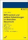 Andreas Oestreicher - BEPS konkret und weitere Entwicklungen im deutschen Steuerrecht