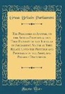 Great Britain Parliament - The Parliaments Answer, to the Armies Proposals, or a True Extract of the Iurnalls in Parliament, So Far as They Relate Unto the Petition and Proposal
