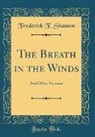 Frederick F. Shannon - The Breath in the Winds