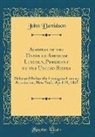 John Davidson - Address of the Death of Abraham Lincoln, President of the United States: Delivered Before the Lexington Literary Association, New York, April 19, 1865