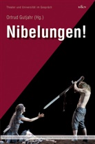 Ortru Gutjahr, Ortrud Gutjahr - Nibelungen!