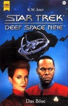 K. W. Jeter - Star Trek, Deep Space Nine, Das Böse