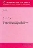 Christina Küng - Charakteristika betrieblicher Entlohnung in Japan und Wandlungstendenzen