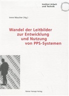 Wandel der Leitbilder zur Entwicklung und Nutzung von PPS-Systemen