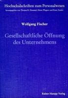 Wolfgang Fischer - Gesellschaftliche Öffnung des Unternehmens