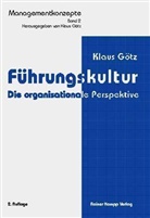 Klaus Götz - Führungskultur - 2: Die organisationale Perspektive