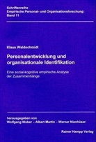 Klaus Waldschmidt - Personalentwicklung und organisationale Identifikation