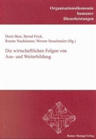 Die wirtschaftlichen Folgen von Aus- und Weiterbildung