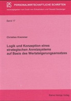 Christian Krammer - Logik und Konzeption eines strategischen Anreizsystems auf Basis des Wertsteigerungsansatzes