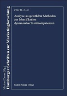 Peter M. Rose - Analyse ausgewählter Methoden zur Identifikation dynamischer Kernkompetenzen