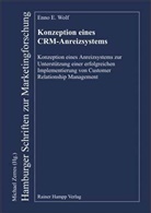 Enno E. Wolf - Konzeption eines CRM-Anreizsystems