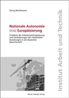 Georg Worthmann - Nationale Autonomie trotz Europäisierung