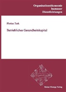 Florian Turk - Betriebliches Gesundheitskapital