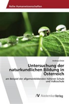 Andreas Christ - Untersuchung der naturkundlichen Bildung in Österreich