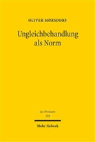 Oliver Mörsdorf, Oliver Örsdorf - Ungleichbehandlung als Norm