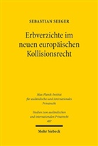 Sebastian Seeger - Erbverzichte im neuen europäischen Kollisionsrecht