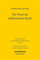Leonie-Pascale Neu - Der Trust im italienischen Recht