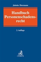 Karl Arnau u a, Hartmut Buchholz u a, Michae Burmann, Michael Burmann, Michael Burmann (Dr.), Jürgen Jahnke - Personenschadensrecht