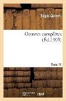 Edgar Quinet, Quinet-e - Oeuvres completes. tome 11
