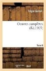Edgar Quinet, Quinet-e - Oeuvres completes. tome 8