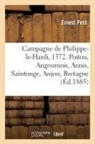Ernest Petit, Petit-E - Campagne de philippe le hardi,