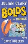 Julian Clary, David Roberts - The Bolds in Trouble
