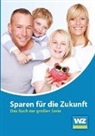 Westdeutsche  Zeitung, Westdeutsche Zeitung, Westdeutsche Zeitung - Sparen für die Zukunft (Paperback)