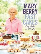 Mary Berry, Berry Mary - Fast Cakes