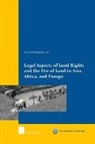 Ingrid Westendorp, Ingrid Westendorp - Legal Aspects of Land Rights and the Use of Land in Asia, Africa, and Europe