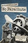 Arthur Gould Lee, Arthur Gould Lee - No Parachute