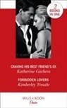 Katherine Garbera, Katherine Troutte Garbera, Kimberley Troutte - Craving His Best Friend''s Ex