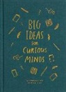 Alain de Botton, The School of Life, Anna Doherty - Big Ideas for Curious Minds