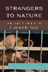 Gregory R. Smulewicz-Zucker, Gregory R Smulewicz-Zucker, Gregory R. Smulewicz-Zucker - Strangers to Nature